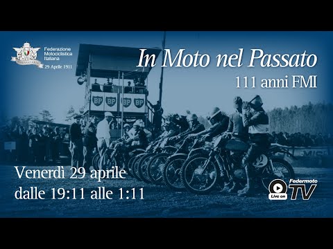 In Moto nel Passato, 6 ore di storia per i 111 anni FMI