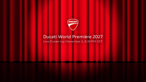 Ducati World Première 2027, il gran finale va in scena il 2 novembre